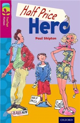 Oxford Reading Tree TreeTops Fiction Level 10 More Pack B: Half Price Hero