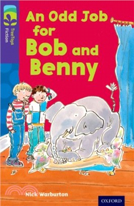 Oxford Reading Tree TreeTops Fiction Level 11 More Pack A: An Odd Job for Bob and Benny