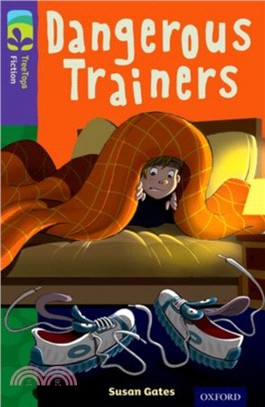 Oxford Reading Tree TreeTops Fiction Level 11 More Pack A: Dangerous Trainers