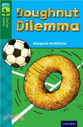 Oxford Reading Tree TreeTops Fiction Level 12 More Pack C: Doughnut Dilemma