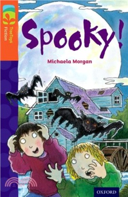 Oxford Reading Tree TreeTops Fiction Level 13 More Pack A: Spooky!