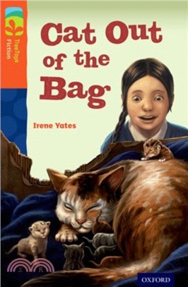 Oxford Reading Tree TreeTops Fiction Level 13 More Pack B: Cat Out of the Bag