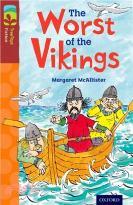 Oxford Reading Tree TreeTops Fiction Level 15 More Pack A: The Worst of the Vikings