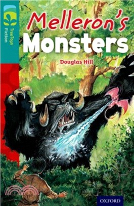 Oxford Reading Tree TreeTops Fiction Level 16: Melleron's Monsters