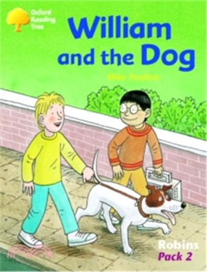 Oxford Reading Tree: Robins: Level 10 : William and The Dog
