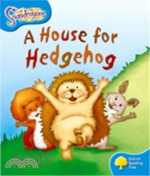 Oxford Reading Tree Snapdragons (Variety Fiction) Level 3 : House For Hedgehog