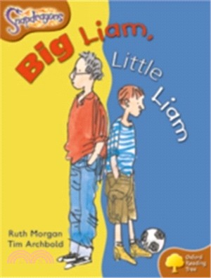 Oxford Reading Tree Snapdragons (Variety Fiction) Level 8 : Big Liam, Little Liam