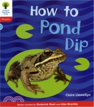 Floppy's Phonics Non-Fiction Level 4 : How To Pond Dip