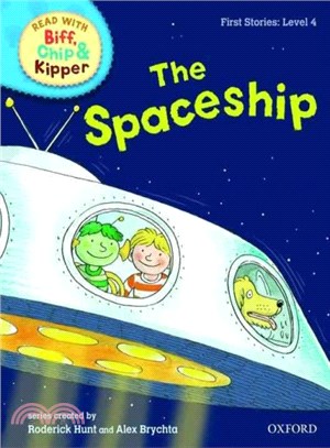 Oxford Reading Tree Read with Biff, Chip, and Kipper: First Stories: Level 4: The Spaceship