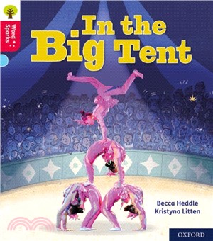 Oxford Reading Tree Word Sparks: Level 4: In the Big Tent