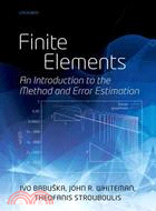 Finite Elements: An Introduction to the Method and Error Estimation