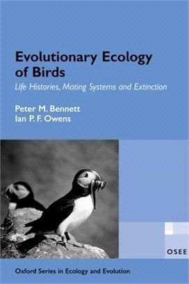 Evolutionary Ecology of Birds ― Life Histories, Mating Systems, and Extinction