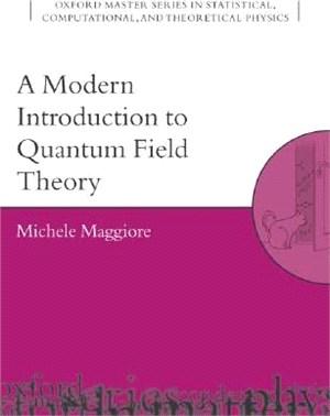 A Modern Introduction To Quantum Field Theory