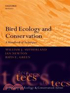 Bird Ecology and Conservation ─ A Handbook of Techniques