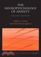 The Neuropsychology of Anxiety: An Enquiry into the Functions of the Septo-Hippocampal System