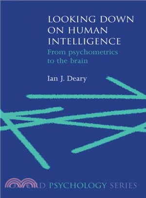 Looking Down on Human Intelligence ― From Psychometrics to the Brain