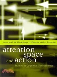 Attention, Space and Action