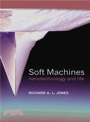 Soft Machines ― Nanotechnology And Life
