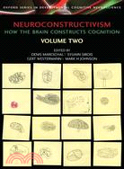 Neuroconstructivism Volume 2: Perspectives and Prospectives