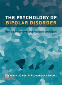 The Psychology of Bipolar Disorder ― New Developments And Research Strategies