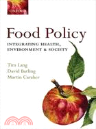 Food Policy ─ Integrating Health, Environment and Society
