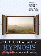 The Oxford Handbook of Hypnosis ─ Theory, Research and Practice