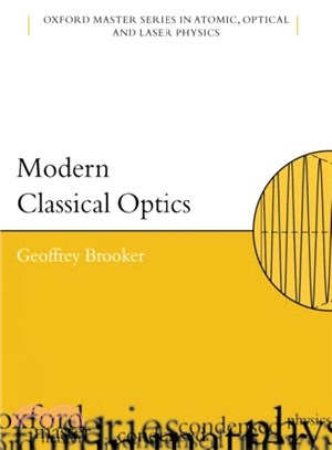 Modern Classical Optics