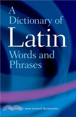 A Dictionary of Latin Words and Phrases