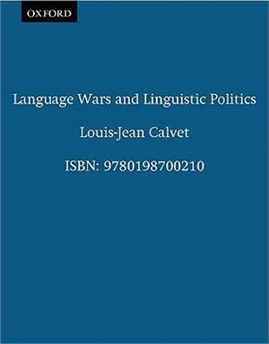 Language Wars and Linguistic Politics