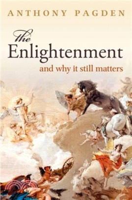 The Enlightenment：And Why it Still Matters