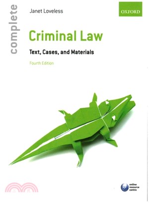 Complete Criminal Law ― Text, Cases, and Materials
