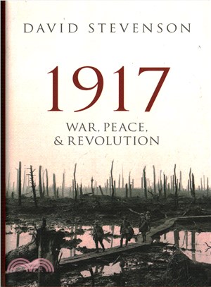 1917 ─ War, Peace, and Revolution