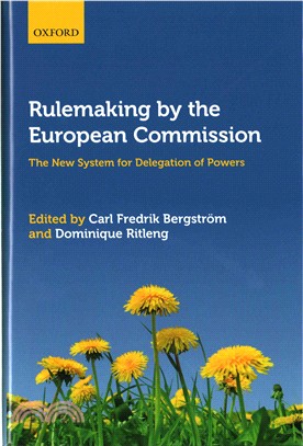 Rulemaking by the European Commission ─ The New System for Delegation of Powers