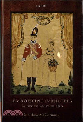 Embodying the Militia in Georgian England