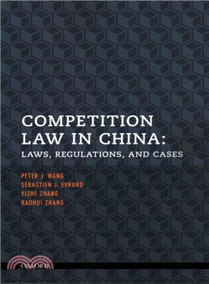 Competition Law in China ─ Laws, Regulations, and Cases