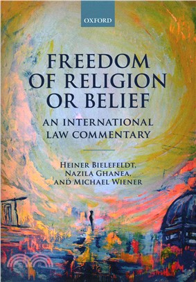 Freedom of Religion or Belief ─ An International Law Commentary