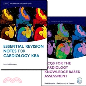 Mcqs for the Cardiology Knowledge Based Assessment and Essential Revision Notes for the Cardiology Kba Pack