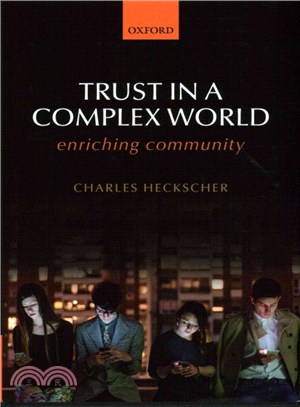 Trust in a Complex World ─ Enriching Community