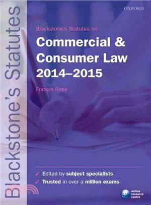 Blackstone's Statutes on Commercial & Consumer Law, 2014-2015