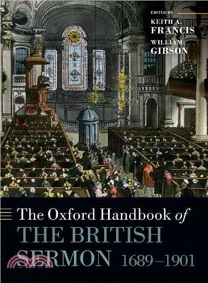 The Oxford Handbook Of The British Sermon 1689-1901