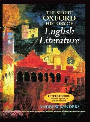 The Short Oxford History of English Literature