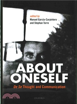 About Oneself ─ De Se Thought and Communication