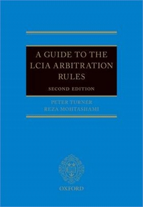 A Guide to the Lcia Rules 2e