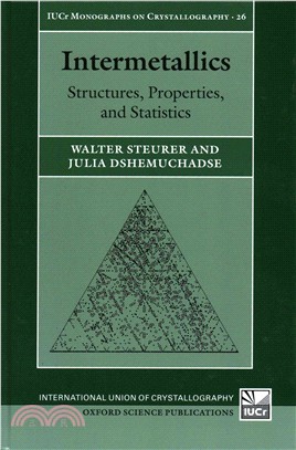 Intermetallics ― Structures, Properties, and Statistics