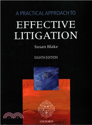 A Practical Approach to Effective Litigation