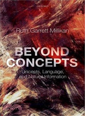 Beyond Concepts ─ Unicepts, Language, and Natural Information