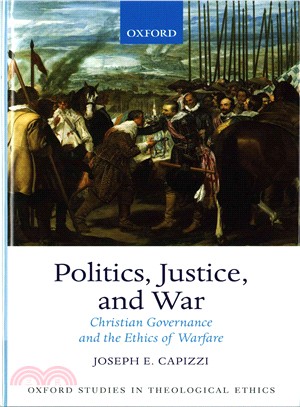 Politics, Justice, and War ─ Christian Governance and the Ethics of Warfare