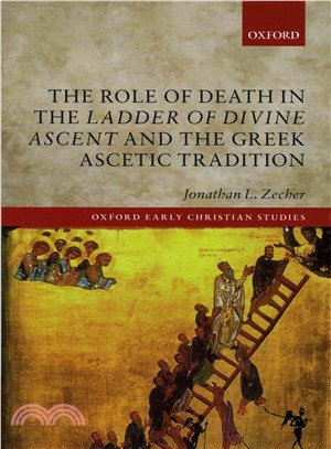 The Role of Death in the Ladder of Divine Ascent and the Greek Ascetic Tradition