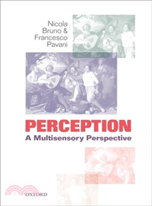 Perception ― A Multisensory Perspective