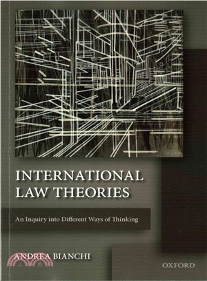 International Law Theories ─ An Inquiry into Different Ways of Thinking